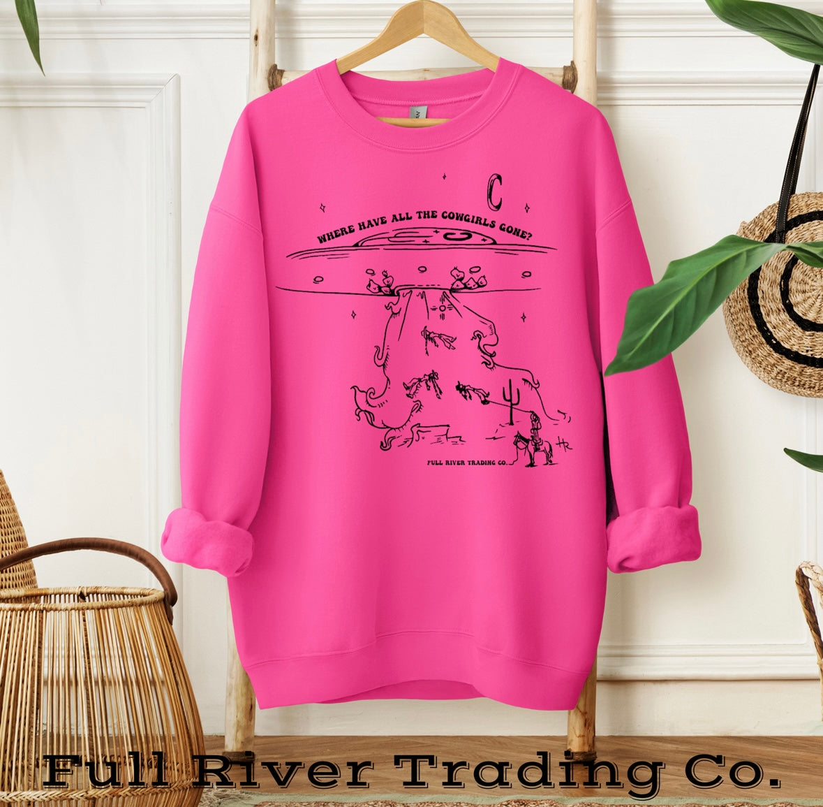 “Where have all the Cowgirls gone?” Crewneck